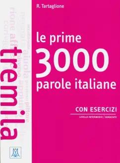 Roberto Tartaglione: Le prime 3000 parole italiane con esercizi (libro)