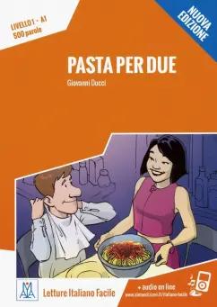 Giovanni Ducci: Pasta per due livello 1. A1. Nuova edizione (Online MP3)