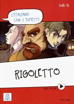 Enrico Lovato: Rigoletto. Livello B1