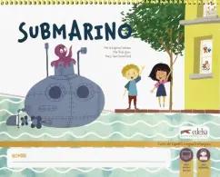 Santana, Rodriguez, Greenfield: Submarino. Libro del alumno