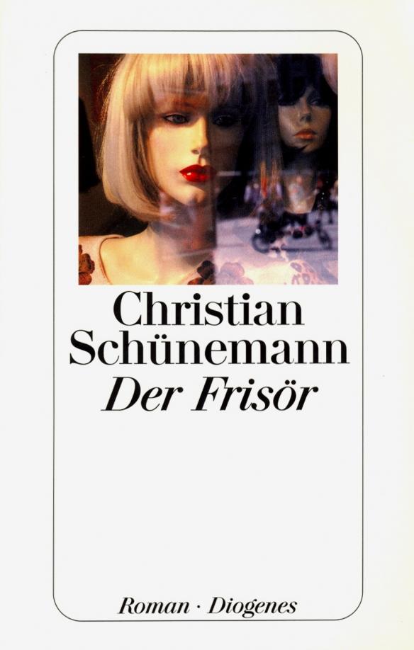 Christian Schunemann: Der Frisor