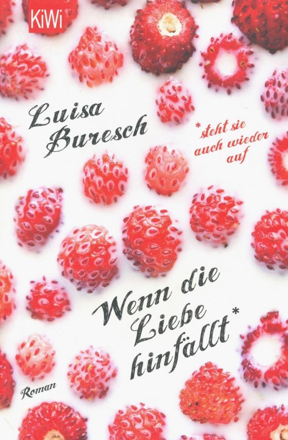 Luisa Buresch: Wenn die Liebe hinfallt