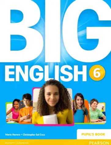 Herrera, Cruz: Big English. Level 6. Teacher's Book