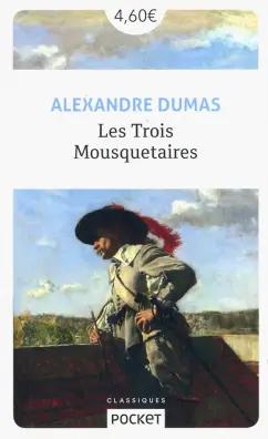 Alexandre Dumas: Les Trois Mousquetaires