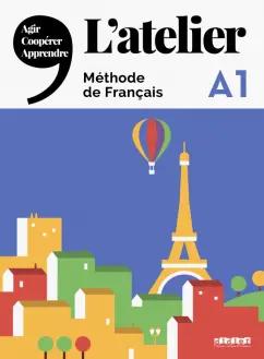 Ripaud, Cocton, Pommier: L'Atelier A1. Livre (+DVD)