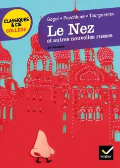 Nikolai Gogol: Le Nez et autres nouvelles russes