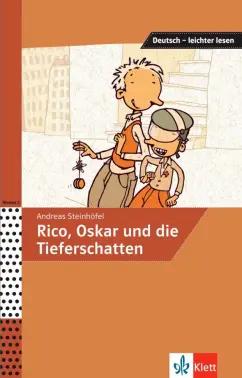 Andreas Steinhofel: Rico, Oskar und die Tieferschatten, A2 - B1