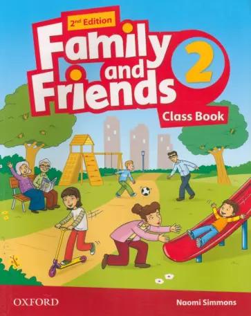 Naomi Simmons: Family and Friends. Level 2. 2nd Edition. Workbook