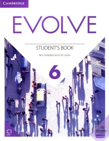 Goldstein, Jones: Evolve. Level 6. Student's Book with Practice Extra