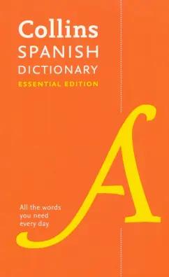 Spanish Dictionary. Essential Edition