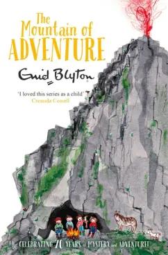 Enid Blyton: The Mountain of Adventure