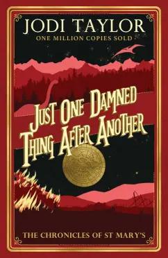 Jodi Taylor: Just One Damned Thing After Another