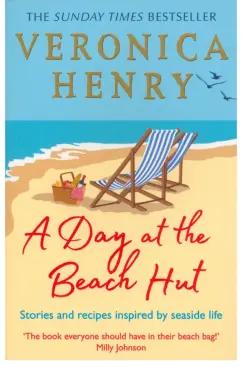 Veronica Henry: A Day at the Beach Hut