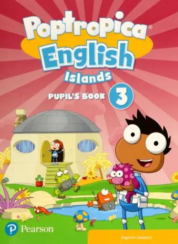 Sagrario Salaberri: Poptropica English Islands. Level 3. Pupil's Book + eBook with Online Practice + Digital Resources