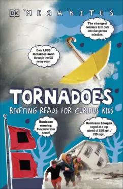 Dorling Kindersley | Tornadoes. Riveting Reads for Curious Kids