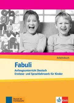 Douvitsas-Gamst, Xanthos-Kretzschmer: Fabuli. Anfangsunterricht Deutsch - Erstlese- und Sprachlehrwerk fur Kinder. Arbeitsbuch