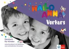 Justyna Ciecharowska: Hallo Anna neu Vorkurs. Deutsch für Kinder. Lehrerhandbuch mit Bildkarten und CD-ROM