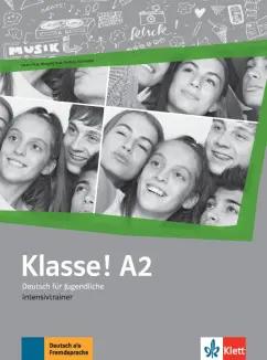 Fleer, Rodi: Klasse! A2. Intensivtrainer. Deutsch fur Jugendliche