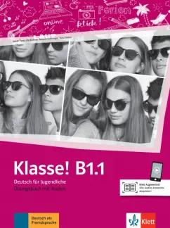 Fleer, Koithan, Sieber: Klasse! B1.1. Ubungsbuch mit Audios. Deutsch fur Jugendliche