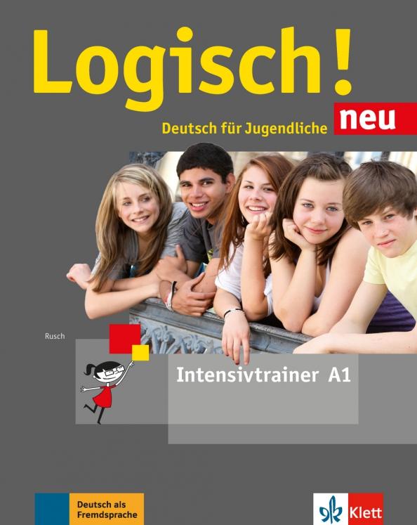 Paul Rusch: Logisch! Neu. A1. Intensivtrainer