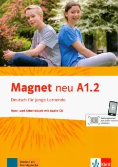 Motta, Korner, Dahmen: Magnet neu. A1.2. Kurs- und Arbeitsbuch (+CD)