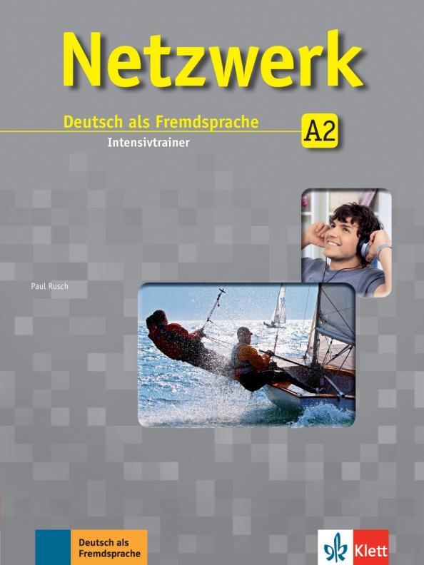 Paul Rusch: Netzwerk. A2. Intensivtrainer