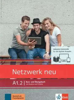 Dengler, Rusch, Sieber: Netzwerk neu. A1.2. Kurs- und Ubungsbuch mit Audios und Videos inklusive Lizenzcode BlinkLearning