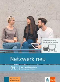 Dengler, Rusch, Schmitz: Netzwerk neu. B1.1. Kurs- und Ubungsbuch mit Audios und Videos inklusive Lizenzcode BlinkLearning