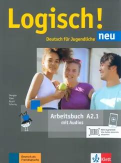 Dengler, Rusch, Fleer: Logisch! neu. A2.1. Arbeitsbuch mit Audios