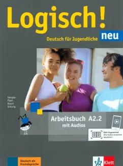 Dengler, Rusch, Fleer: Logisch! neu. A2.2. Arbeitsbuch mit Audios