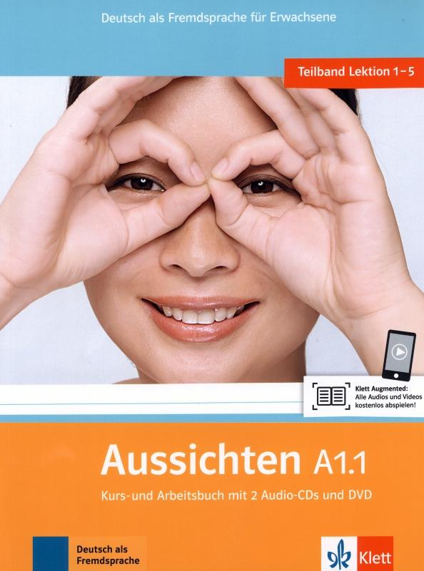 Jentges, Klotzer, Lundquist-Mod: Aussichten. A1.1. Kurs- und Arbeitsbuch mit 2 Audio-CDs und DVD