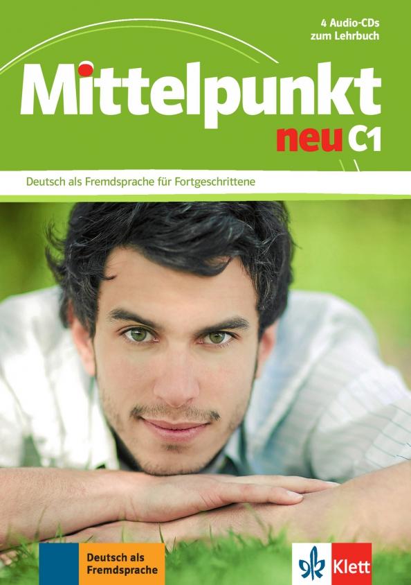 Daniels, Schmeiser, Tremp: Mittelpunkt neu C1. 4 Audio-CDs zum Lehrbuch