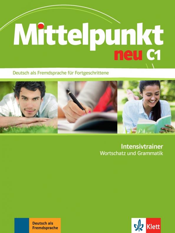 Doubek, Schmeiser, Tremp: Mittelpunkt neu C1. Deutsch als Fremdsprache für Fortgeschrittene. Intensivtrainer - Wortschatz