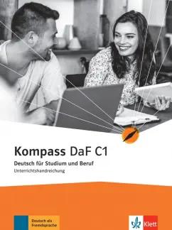 Gilmozzi, Sander: Kompass DaF. C1. Unterrichtshandreichung. Deutsch für Studium und Beruf