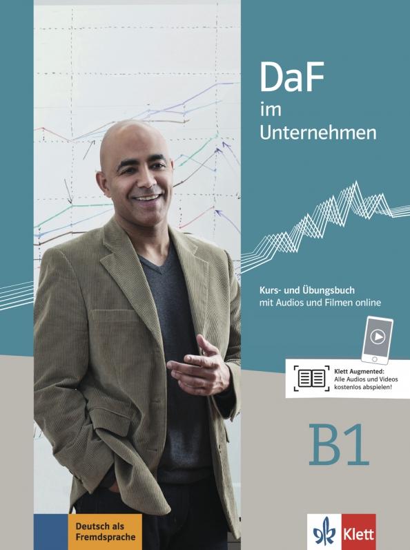 Fugert, Grosser, Hanke: DaF im Unternehmen B1. Kurs- und Übungsbuch mit Audios und Filmen