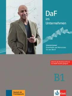 Fodor, Grosser, Mautsch: DaF im Unternehmen B1. Intensivtrainer - Grammatik und Wortschatz für den Beruf