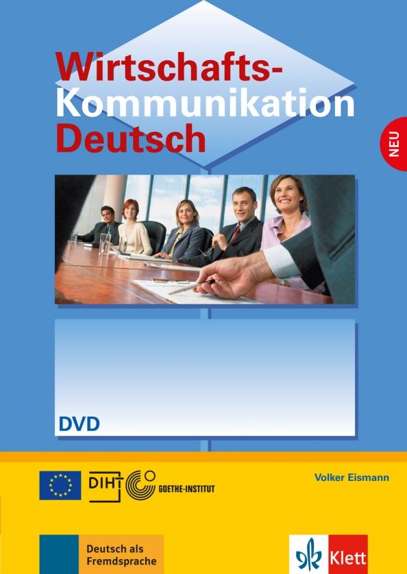 Volker Eismann: Wirtschaftskommunikation Deutsch NEU. Deutsch für den Beruf. DVD