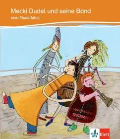 Siebert, Niebuhr-Siebert: Mecki Dudel und seine Band eine Fiedelfabel