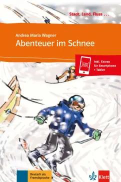 Andrea Wagner: Abenteuer im Schnee + Online-Angebot