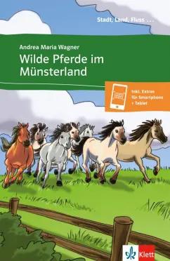 Andrea Wagner: Wilde Pferde im Munsterland + Online-Angebot