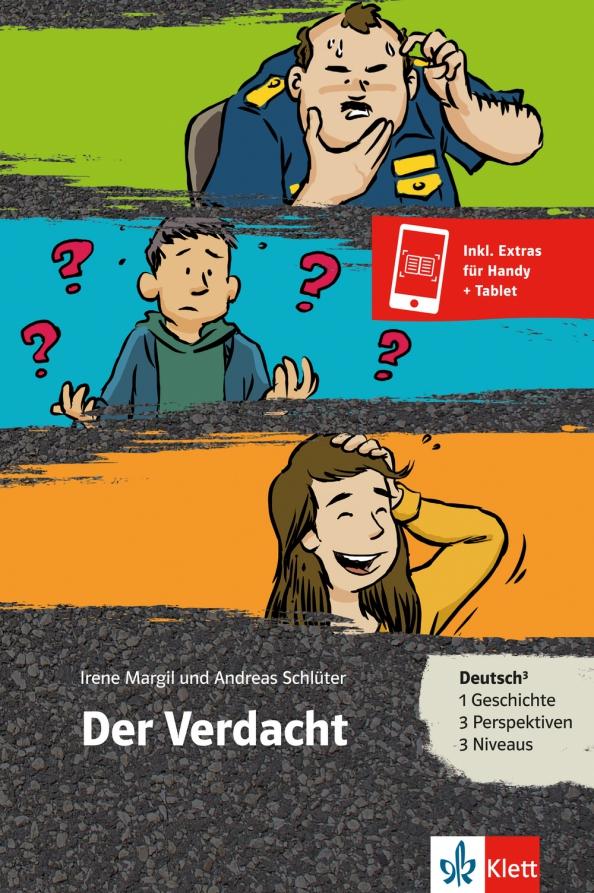 Margil, Шлютер: Der Verdacht. Deutsch als Fremd- und Zweitsprache + Online-Angebot