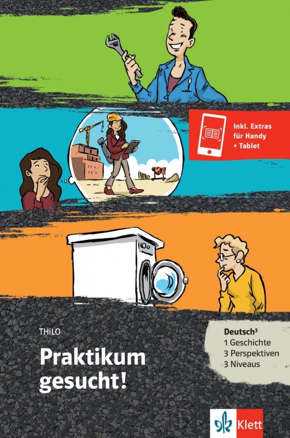 Thilo: Praktikum gesucht! Deutsch als Fremd- und Zweitsprache + Online-Angebot