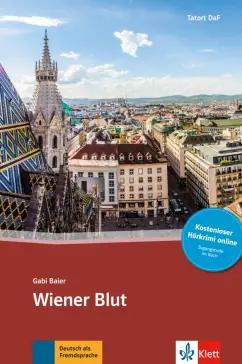 Gabi Baier: Wiener Blut. Deutsch als Fremdsprache + Online-Angebot