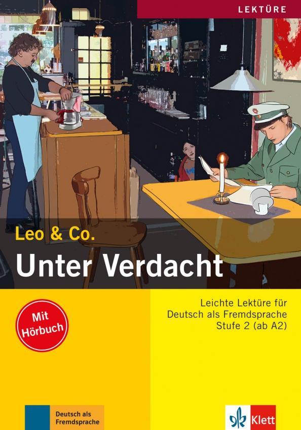 Burger, Scherling: Unter Verdacht. Stufe 2. Leichte Lektüren für Deutsch als Fremdsprache mit Audio-CD