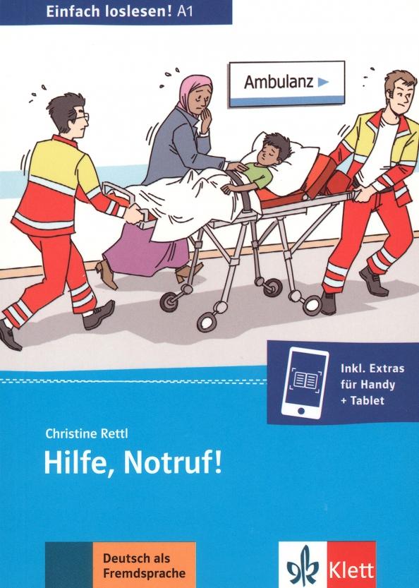 Christine Rettl: Hilfe, Notruf! Unfall, Notaufnahme und Krankenhaus + Online-Angebot