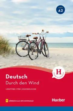 Annette Weber: Durch den Wind. A2. Lektüre mit Audios online