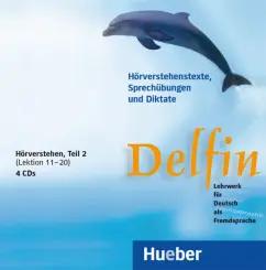 Aufderstrabe, Muller, Storz: Delfin. 4 Audio-CDs, Horverstehen, Teil 2 Lekt. 11–20. Lehrwerk fur Deutsch als Fremdsprache