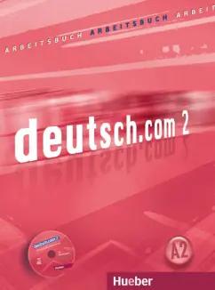 Breitsameter, Vicente, Cristache: Deutsch.com 2. Arbeitsbuch mit Audio-CD zum Arbeitsbuch. Deutsch als Fremdsprache