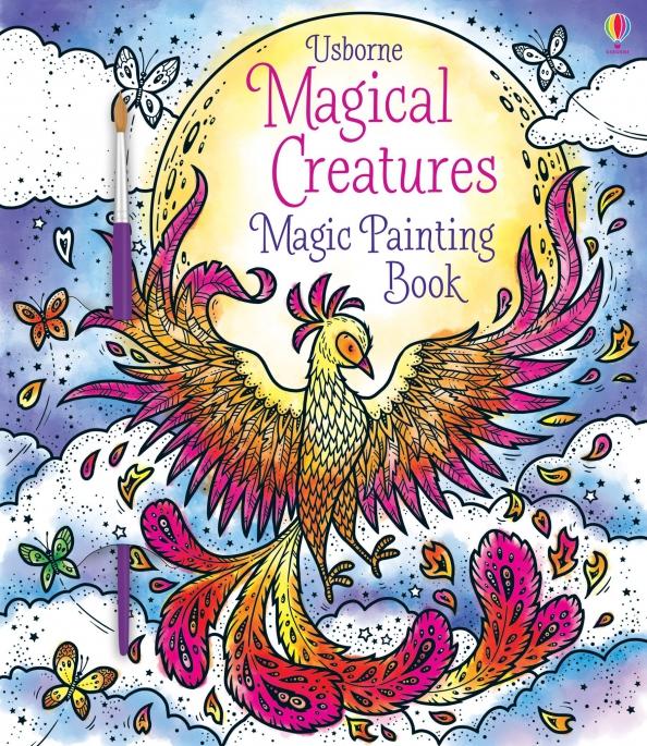 Abigail Wheatley: Magical Creatures. Magic Painting Book