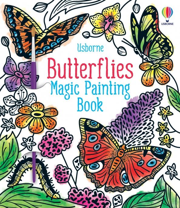 Abigail Wheatley: Butterflies Magic Painting Book